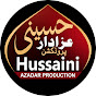 Hussaini Azadar Production