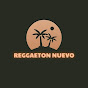 Reggaeton Nuevo
