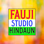 Fauji Studio Hindaun