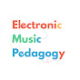 Electronic Music Pedagogy