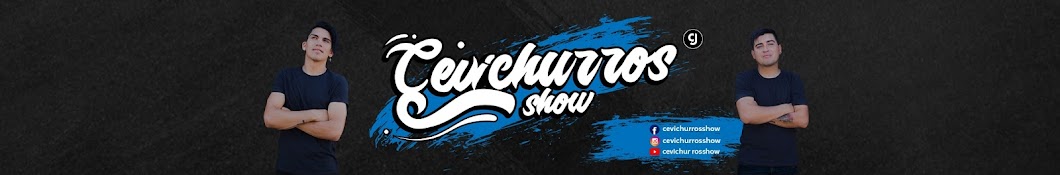 Cevichurros Show Banner