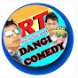 RT DANGI COMEDY 