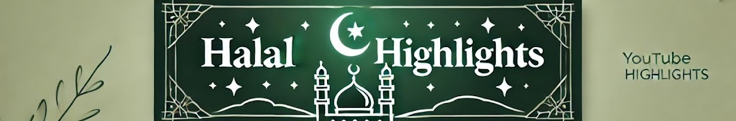 Halal Highlights