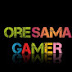 Oresama Gamer