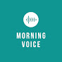 Morning Voice