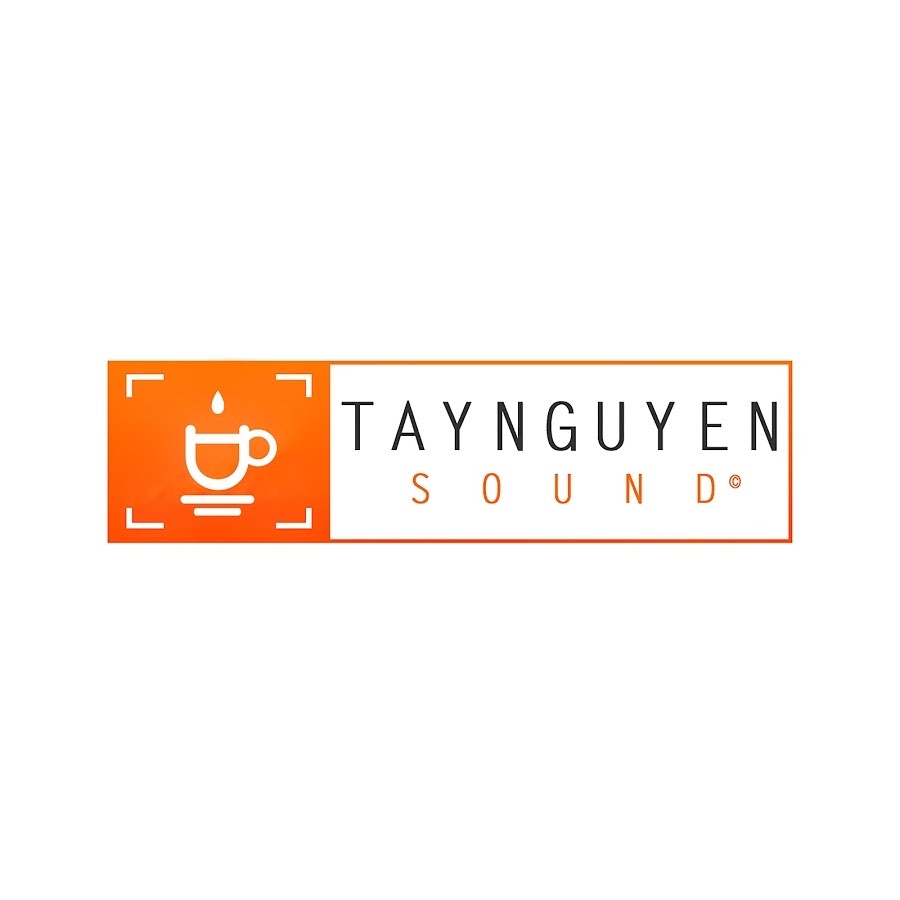 Taynguyensound Official - Youtube