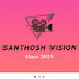 SANTHOSH VISION 