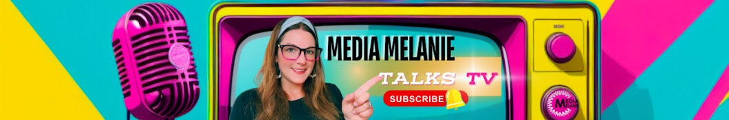 Media Melanie Talks TV