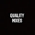 Quality Mixes