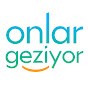 Onlar Geziyor