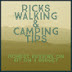 Ricks Walking & Camping Tips