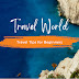 Travel World Tips