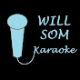 Will Som Karaoke