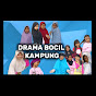 DRAMA BOCIL KAMPUNG 