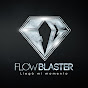 FLOW BLASTER TV