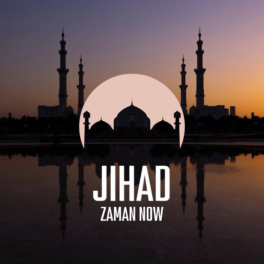 Jihad Zaman Now Youtube