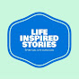 Life’s Inspired stories