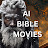 AI BIBLE MOVIES