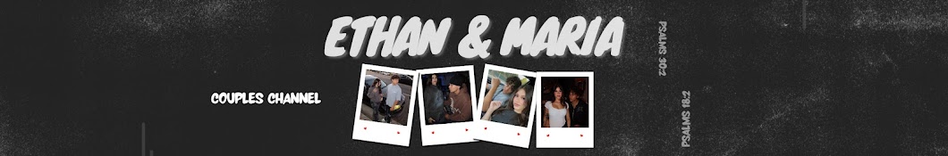 Ethan & Maria  Banner