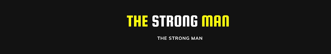 the strong man Banner