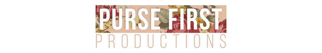 Purse First Productions Banner