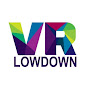 VR Lowdown