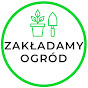 Zakładamy Ogród