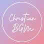 Christian BGM 크리스찬 BGM