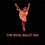 The Royal Ballet Fan