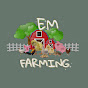 EM Farming