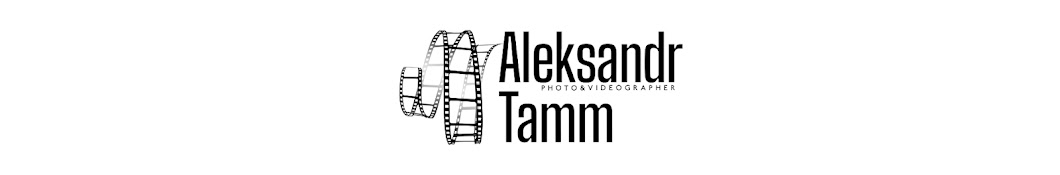 Aleksandr Tamm Videographer