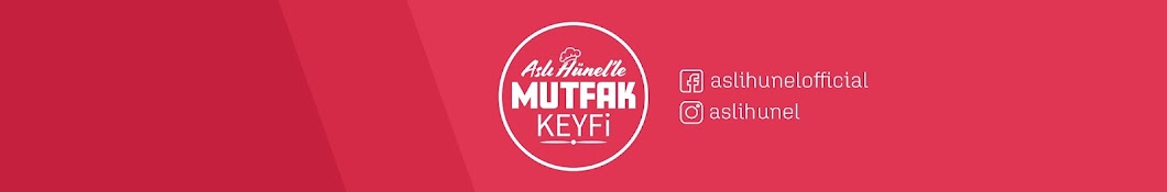 Aslı Hünel'le Mutfak Keyfi