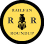 Railfan Roundup