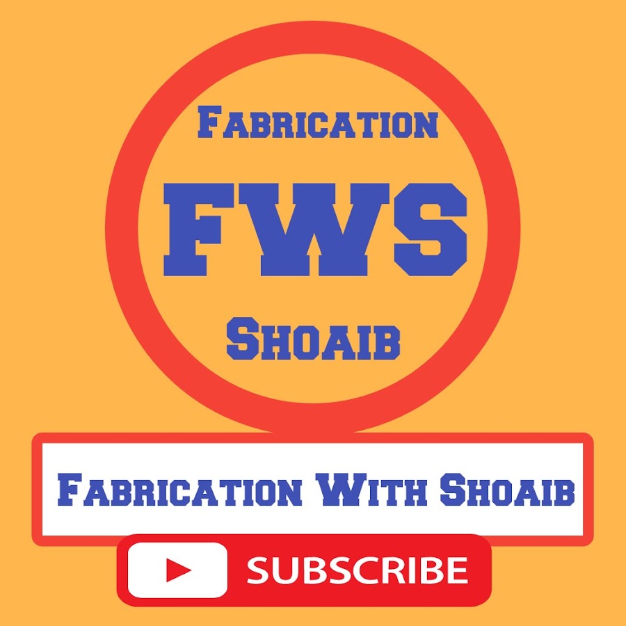Fabrication With Shoaib
