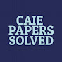 CAIE Papers Solved