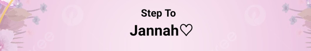 Step To Jannah