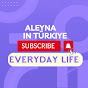 Aleyna in Türkiye