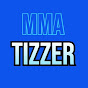 MMA Tizzer