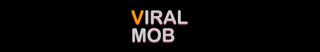 Viral Mob