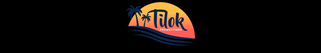 Tilok Production