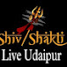 Shiv Shakti Live udaipur