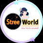 Stree world