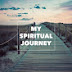 My Spiritual Journey