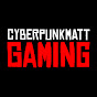 CyberpunkMattGaming