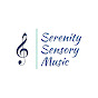 Serenity Sensory Music