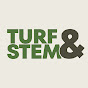 Turf & Stem