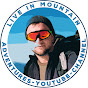 Live In MOUNTAIN Adventures Channel