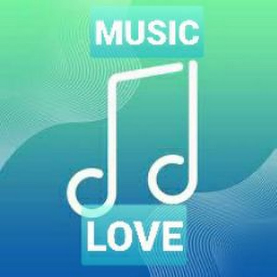 MUSIC LOVE - YouTube