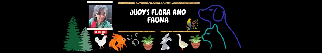 Judy's Flora and Fauna