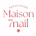 Maison 7nail